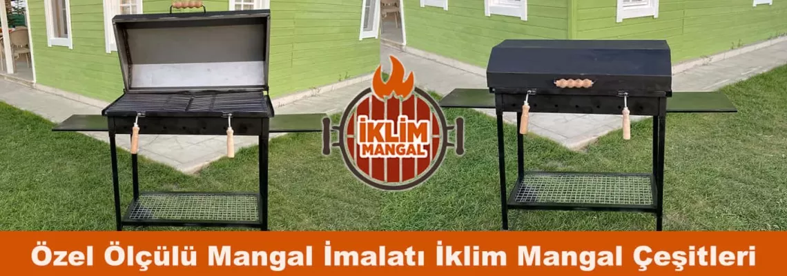 Mangal İmalatı